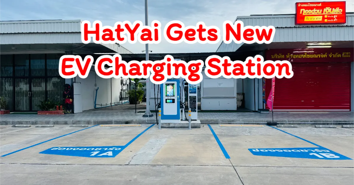 Fast 120 kW EV Charging Station Now Open at PTT HatYai Park Branch