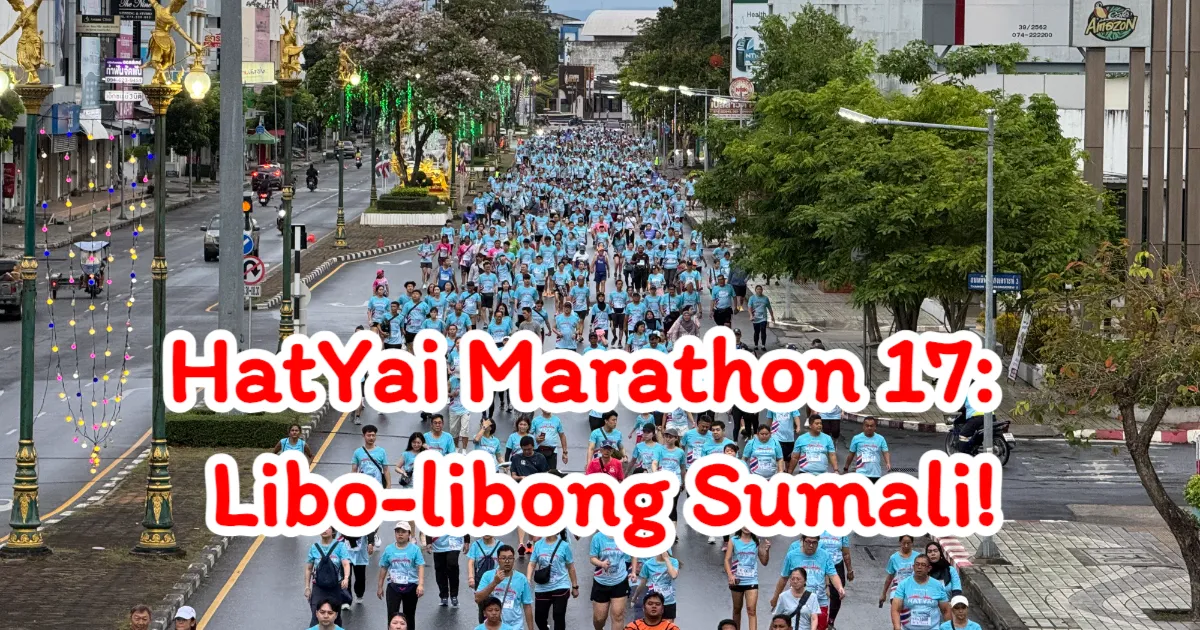 Masiglang Kalsada: Libu-libong Internasyonal na Runners Nagsanib-Sa HatYai Marathon Ika-17, Mainit na Tanggap Mula sa Lokal na Komunidad