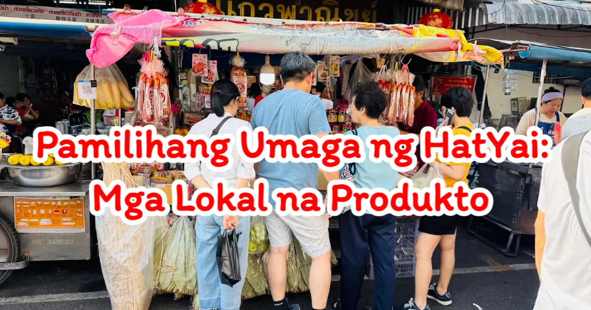 Tuklasin ang Likas na Umagang Kultura sa "HatYai Morning Market"—Di Dapat Palampasin!