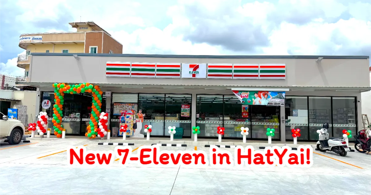 7-Eleven Opens a Brand New Branch in HatYai, Songkhla!